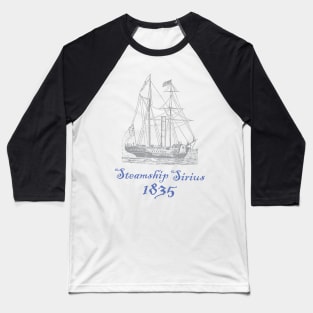 1800's Steamship Sirius Baseball T-Shirt